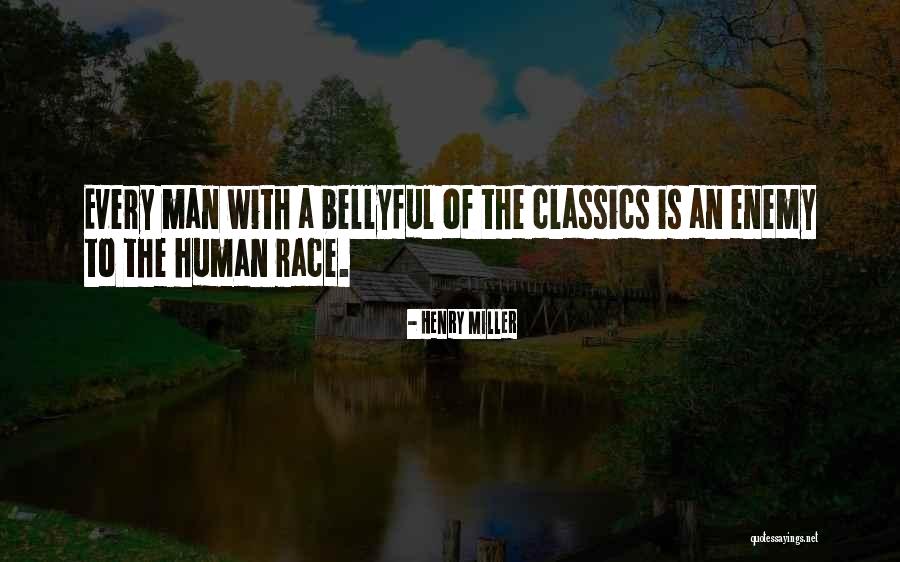 Bellyful Quotes By Henry Miller Bellyful Quotes By Henry Miller