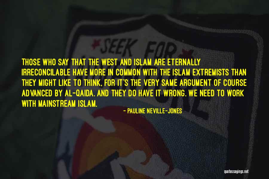 Belmadi Yasmine Quotes By Pauline Neville-Jones Belmadi Yasmine Quotes By Pauline Neville-Jones