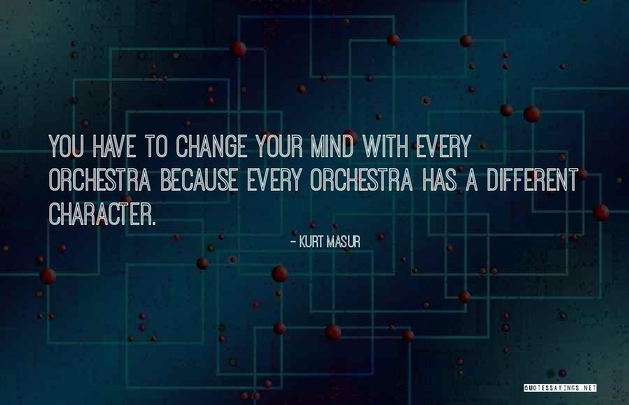 Belmatt Quotes By Kurt Masur Belmatt Quotes By Kurt Masur