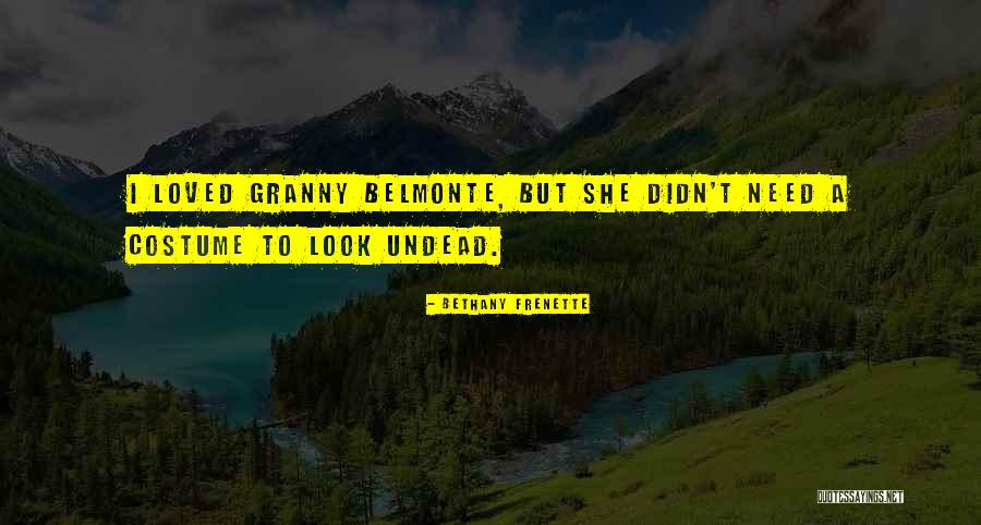 Belmonte Quotes By Bethany Frenette