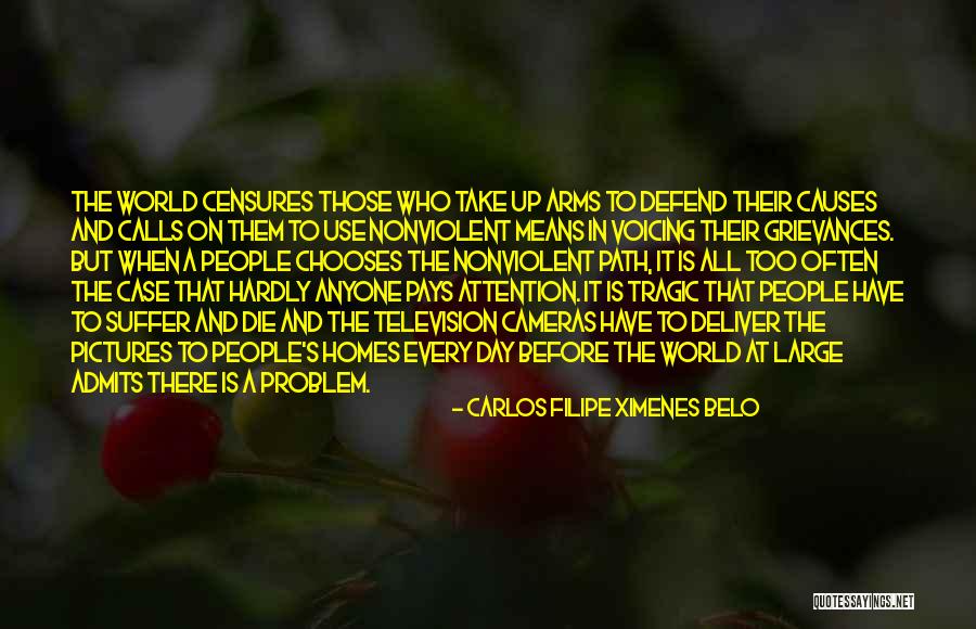 Belo Quotes By Carlos Filipe Ximenes Belo Belo Quotes By Carlos Filipe Ximenes Belo