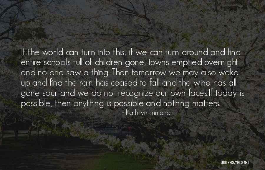 Belo Quotes By Kathryn Immonen Belo Quotes By Kathryn Immonen