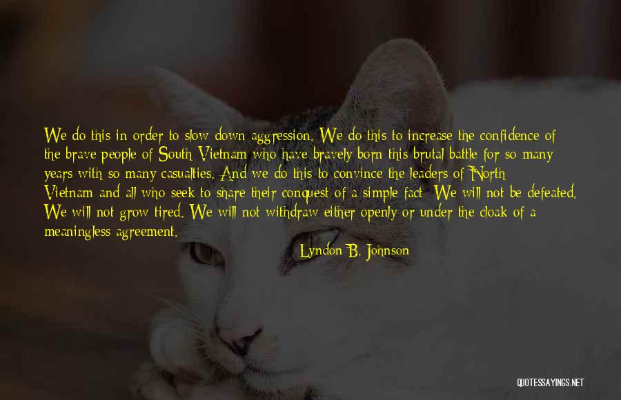 Belonesox Quotes By Lyndon B. Johnson Belonesox Quotes By Lyndon B. Johnson