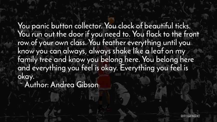 Belong To Family Quotes By Andrea Gibson