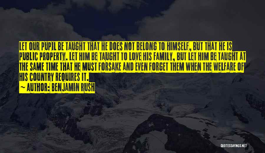 Belong To Family Quotes By Benjamin Rush