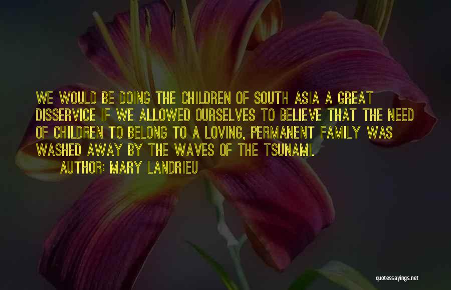 Belong To Family Quotes By Mary Landrieu