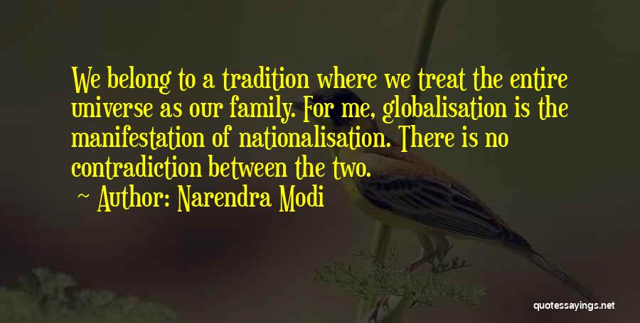 Belong To Family Quotes By Narendra Modi