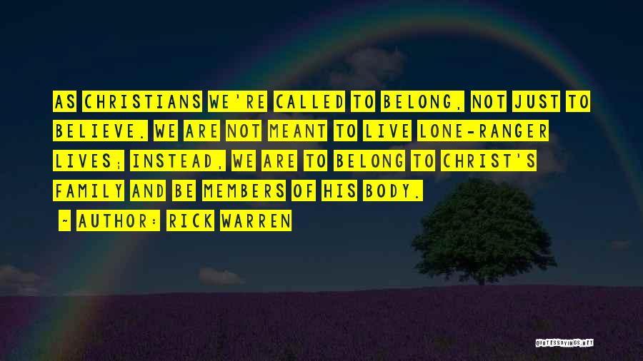 Belong To Family Quotes By Rick Warren