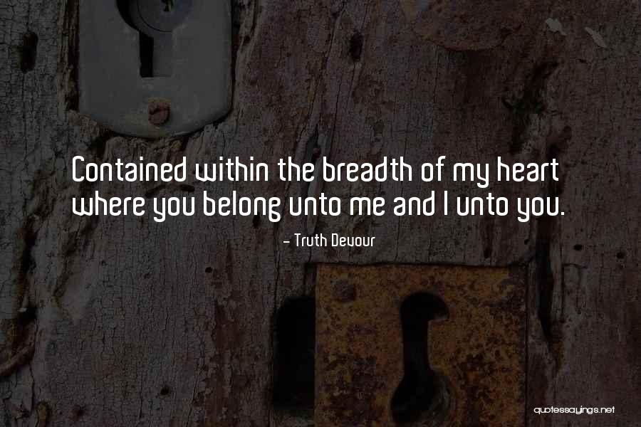 Belong To Nowhere Quotes By Truth Devour