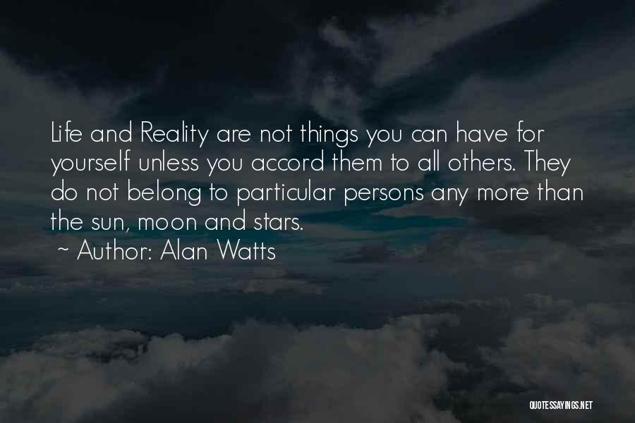 Belong To Quotes By Alan Watts