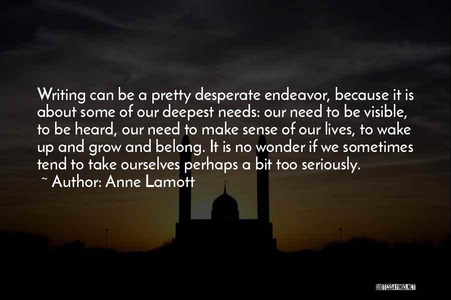 Belong To Quotes By Anne Lamott