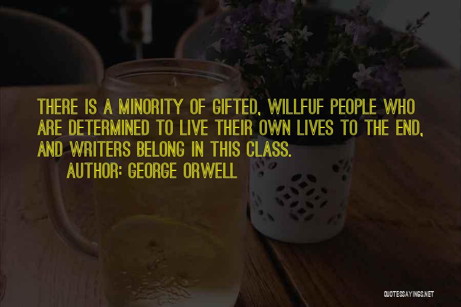 Belong To Quotes By George Orwell