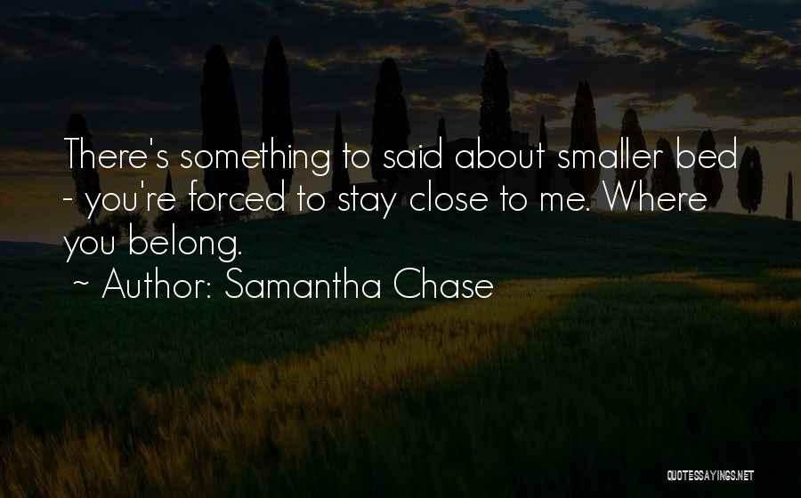 Belong To Quotes By Samantha Chase