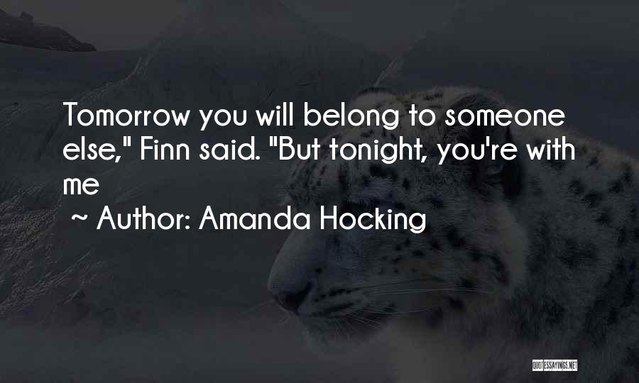 Belong To Someone Else Quotes By Amanda Hocking