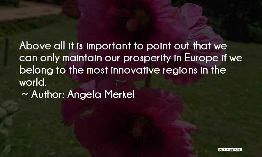 Belong To The World Quotes By Angela Merkel