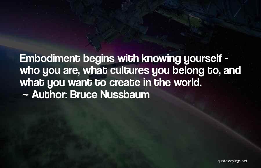 Belong To The World Quotes By Bruce Nussbaum