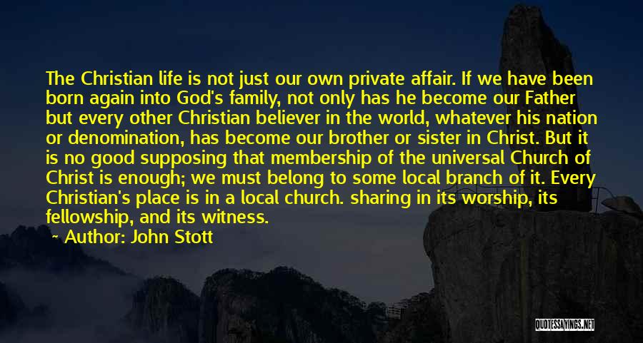 Belong To The World Quotes By John Stott