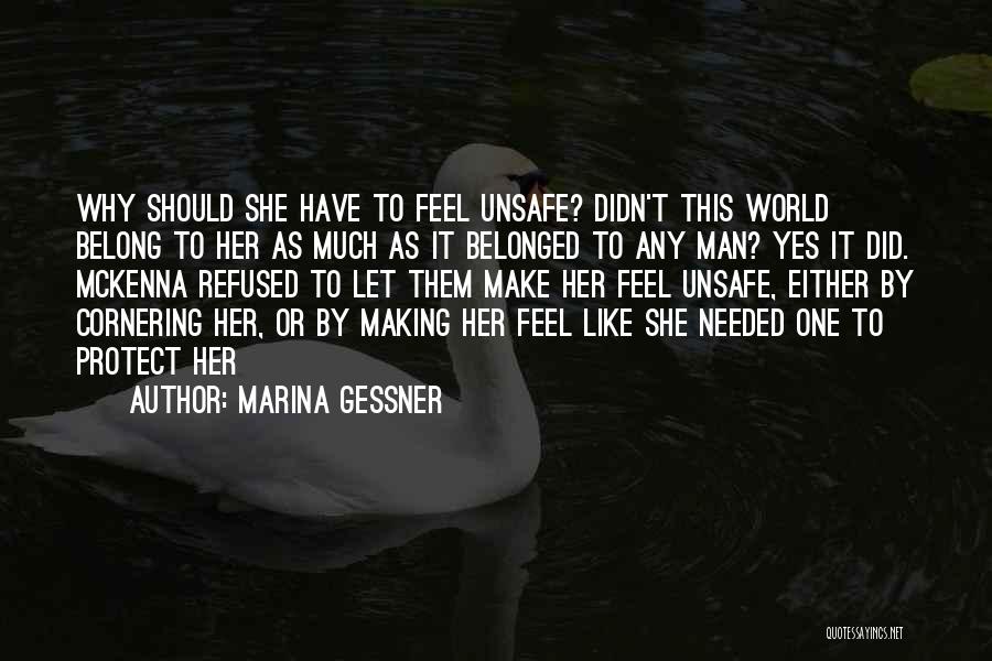 Belong To The World Quotes By Marina Gessner