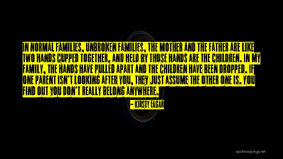 Belong Together Quotes By Kirsty Eagar Belong Together Quotes By Kirsty Eagar