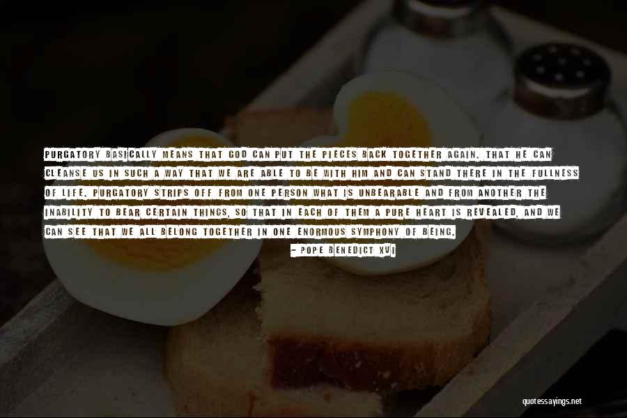Belong Together Quotes By Pope Benedict XVI Belong Together Quotes By Pope Benedict XVI