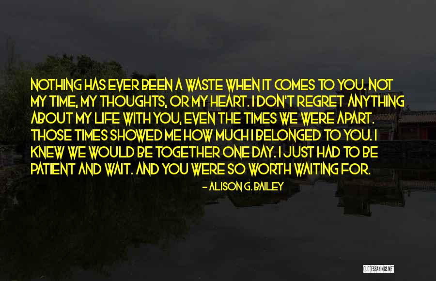 Belonged To Quotes By Alison G. Bailey Belonged To Quotes By Alison G. Bailey