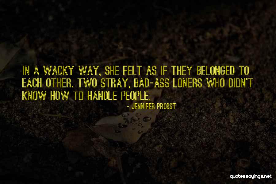 Belonged To Quotes By Jennifer Probst Belonged To Quotes By Jennifer Probst