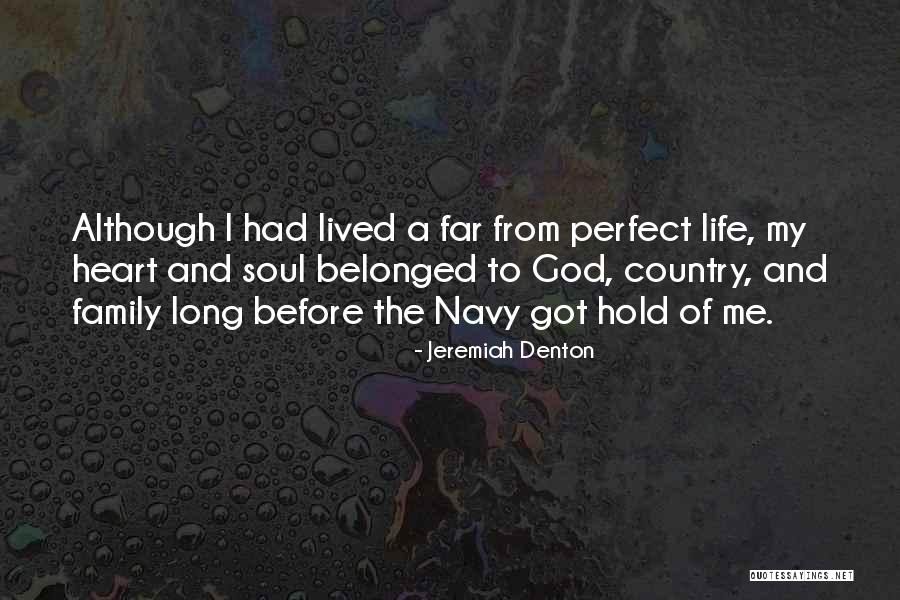 Belonged To Quotes By Jeremiah Denton Belonged To Quotes By Jeremiah Denton