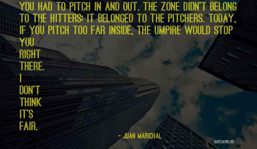 Belonged To Quotes By Juan Marichal Belonged To Quotes By Juan Marichal