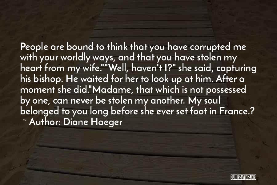 Belonged To You Quotes By Diane Haeger