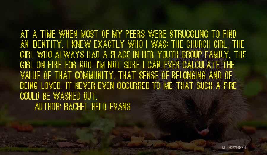 Belonging To A Community Quotes By Rachel Held Evans