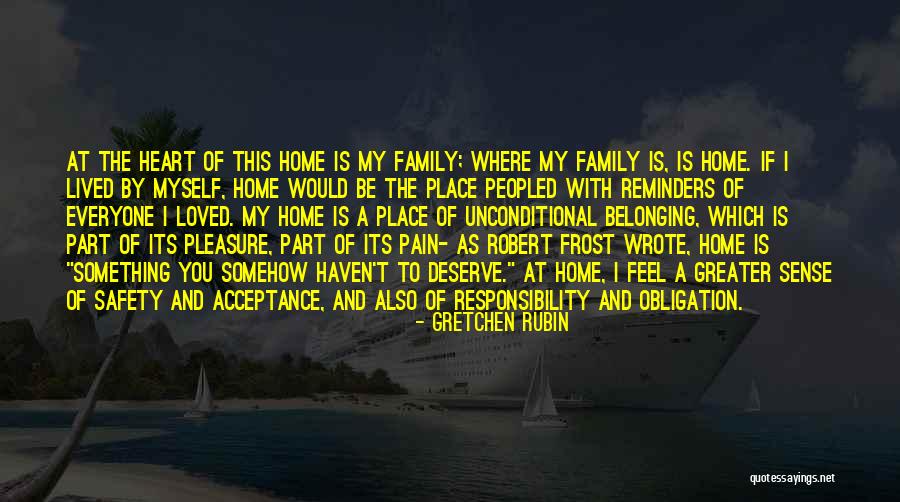 Belonging To A Family Quotes By Gretchen Rubin Belonging To A Family Quotes By Gretchen Rubin