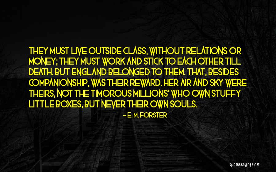 Belonging To Each Other Quotes By E. M. Forster Belonging To Each Other Quotes By E. M. Forster