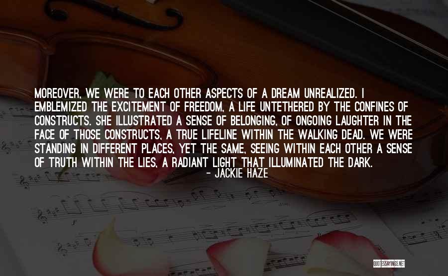 Belonging To Each Other Quotes By Jackie Haze Belonging To Each Other Quotes By Jackie Haze