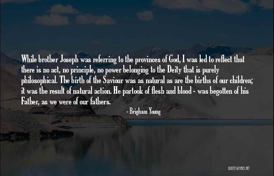 Belonging To Jesus Quotes By Brigham Young