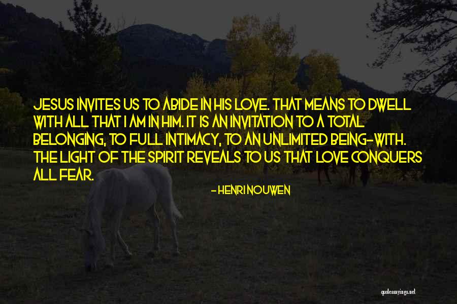 Belonging To Jesus Quotes By Henri Nouwen