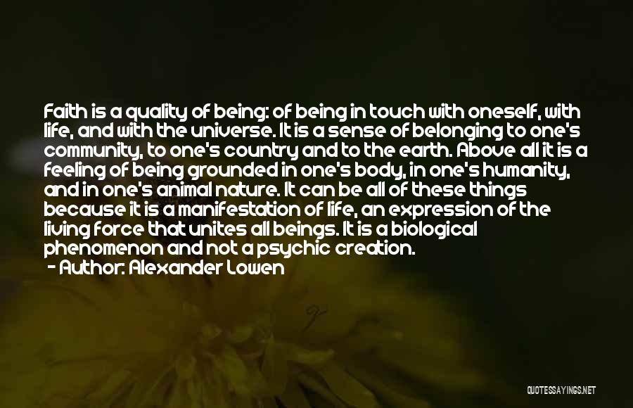 Belonging To Nature Quotes By Alexander Lowen