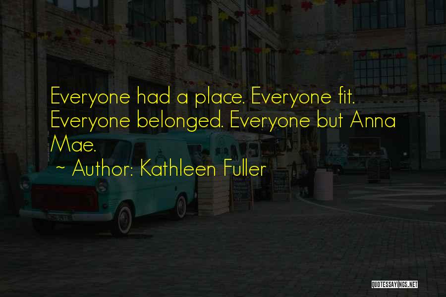 Belonging To Someone Quotes By Kathleen Fuller