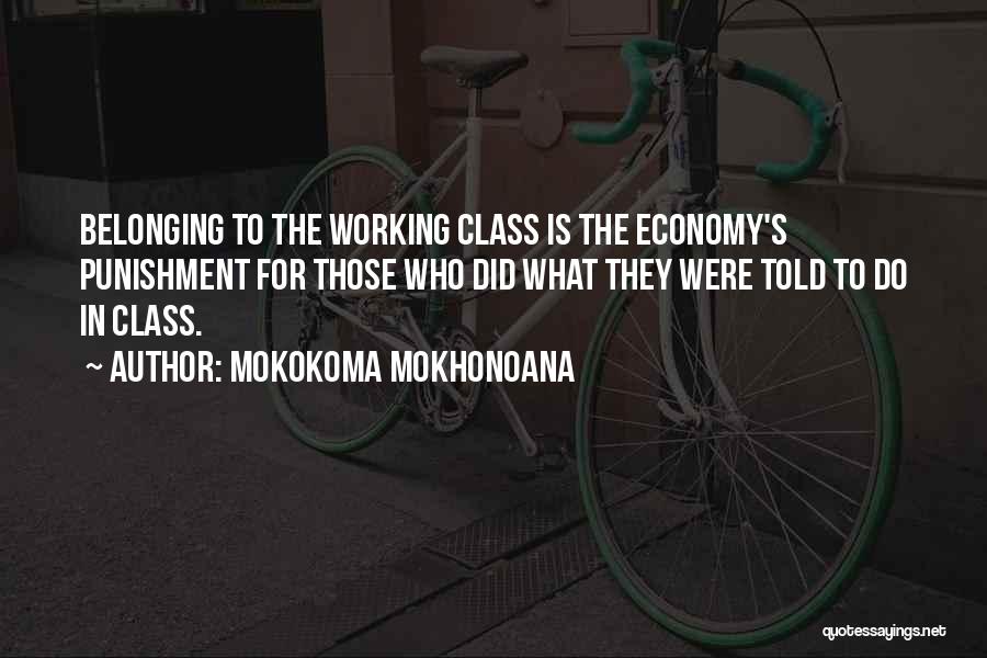 Belonging To Yourself Quotes By Mokokoma Mokhonoana