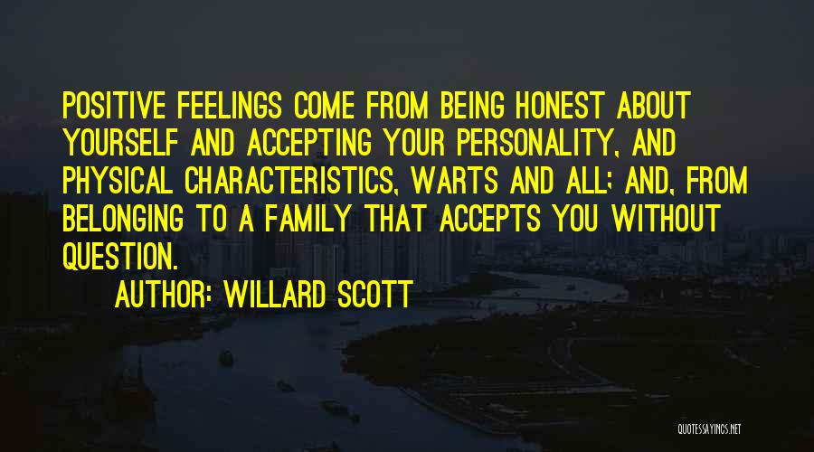 Belonging To Yourself Quotes By Willard Scott