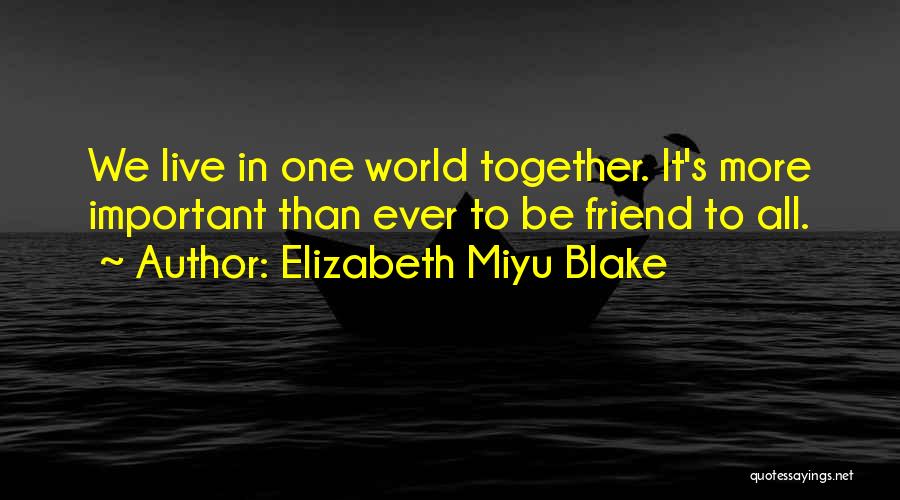 Belonging Together Quotes By Elizabeth Miyu Blake