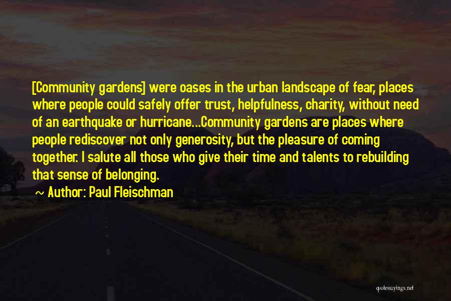 Belonging Together Quotes By Paul Fleischman