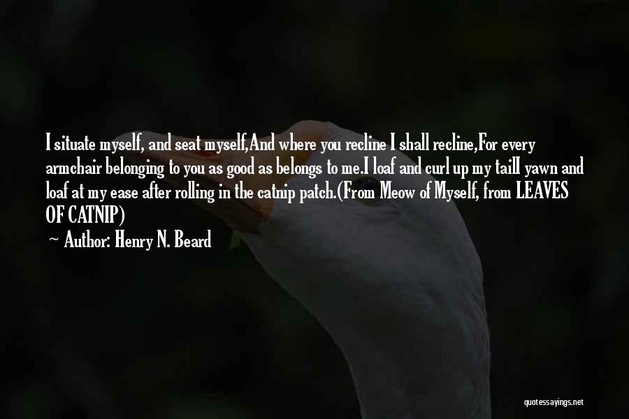 Belongs To Me Quotes By Henry N. Beard