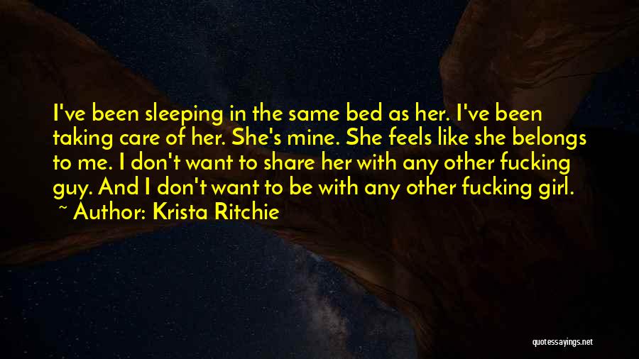 Belongs To Me Quotes By Krista Ritchie