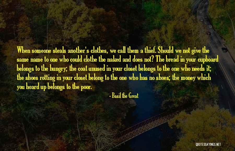 Belongs To You Quotes By Basil The Great Belongs To You Quotes By Basil The Great