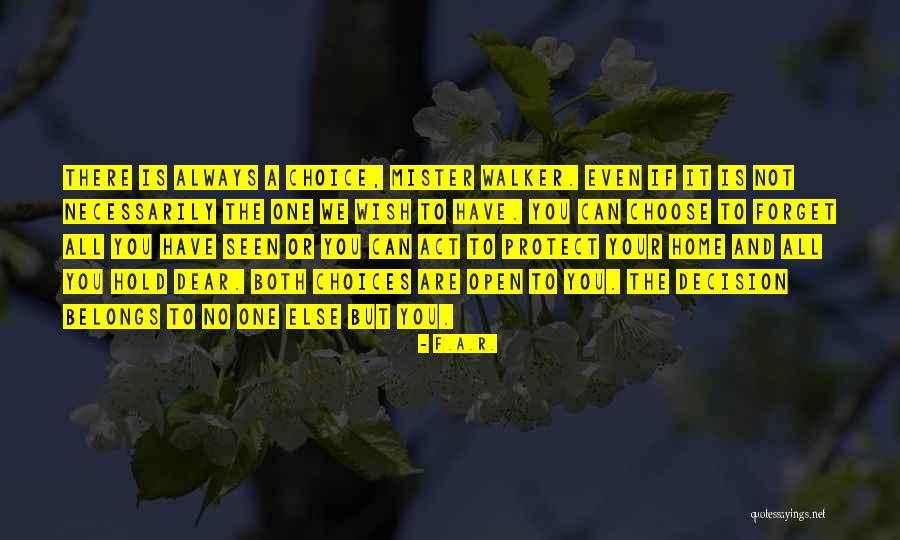 Belongs To You Quotes By F.A.R. Belongs To You Quotes By F.A.R.
