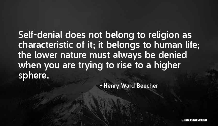 Belongs To You Quotes By Henry Ward Beecher