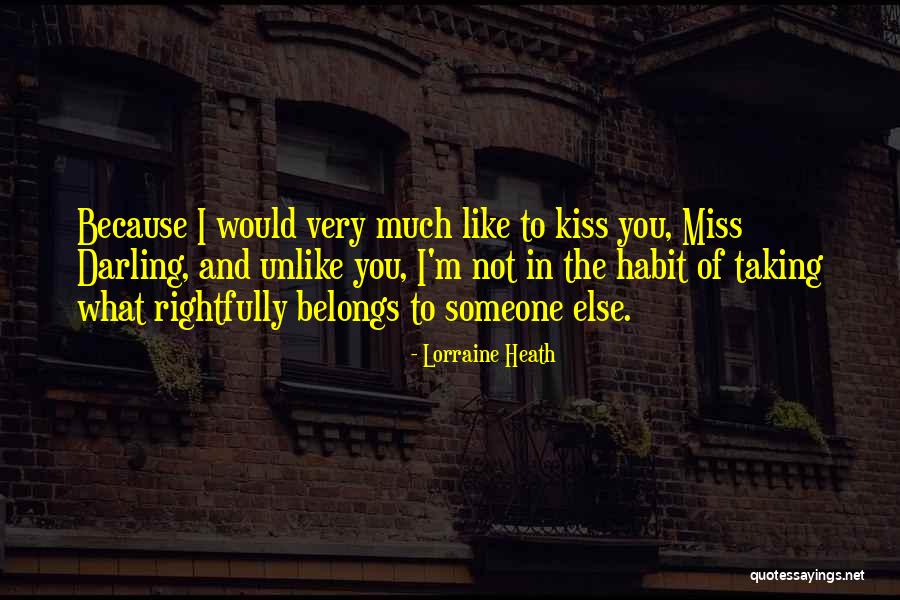 Belongs To You Quotes By Lorraine Heath