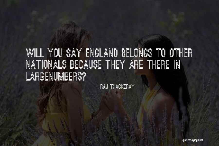 Belongs To You Quotes By Raj Thackeray Belongs To You Quotes By Raj Thackeray