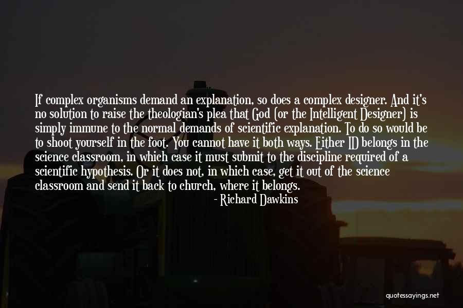 Belongs To You Quotes By Richard Dawkins Belongs To You Quotes By Richard Dawkins