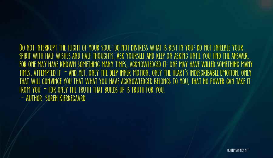 Belongs To You Quotes By Soren Kierkegaard